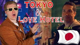 Exploring Tokyo & Love Hotel