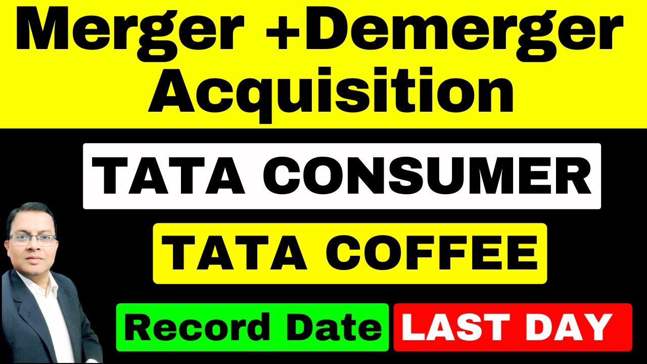 Tata consumer share news I Tata coffee share news I Tata coffee demerger I Tata consumer merger