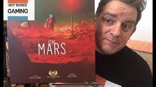 Not Bored Gaming - On Mars Unboxing