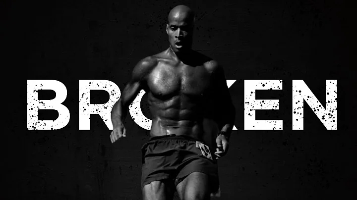 David Goggins: When you feel broken (powerful motivational speech)