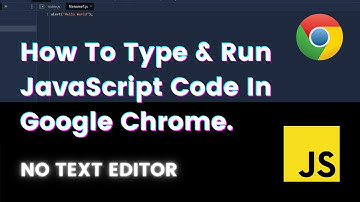 JavaScript uitvoeren in Google Chrome | Chrome-ontwikkelaarstools
