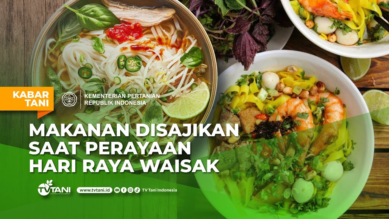 Makanan Lezat Khas Perayaan Hari Raya Waisak, Sudah Pernah Coba? 