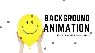 Awesome Background Animation using HTML and CSS | CSS Keyframes Animation