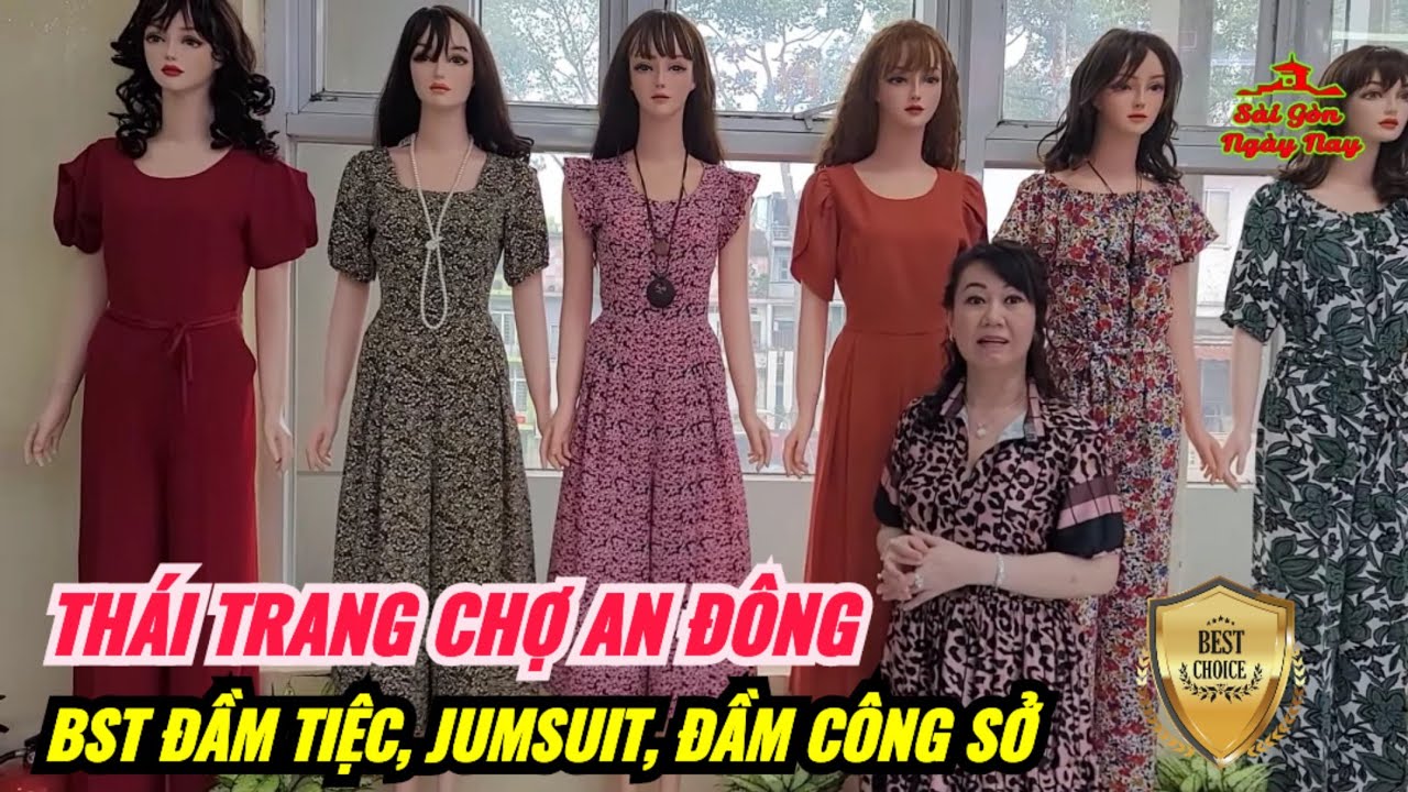 💃THÁI TRANG D&T CHỢ AN ĐÔNG💥NHIỀU MẪU ĐẦM ĐI TIỆC, ĐẦM CÔNG SỞ, JUMSUIT SIÊU ĐẸP CHO NỮ TRUNG NIÊN