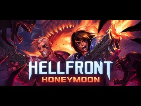 Hellfront: Honeymoon via Mixer - Live Stream (Pre-Recorded)