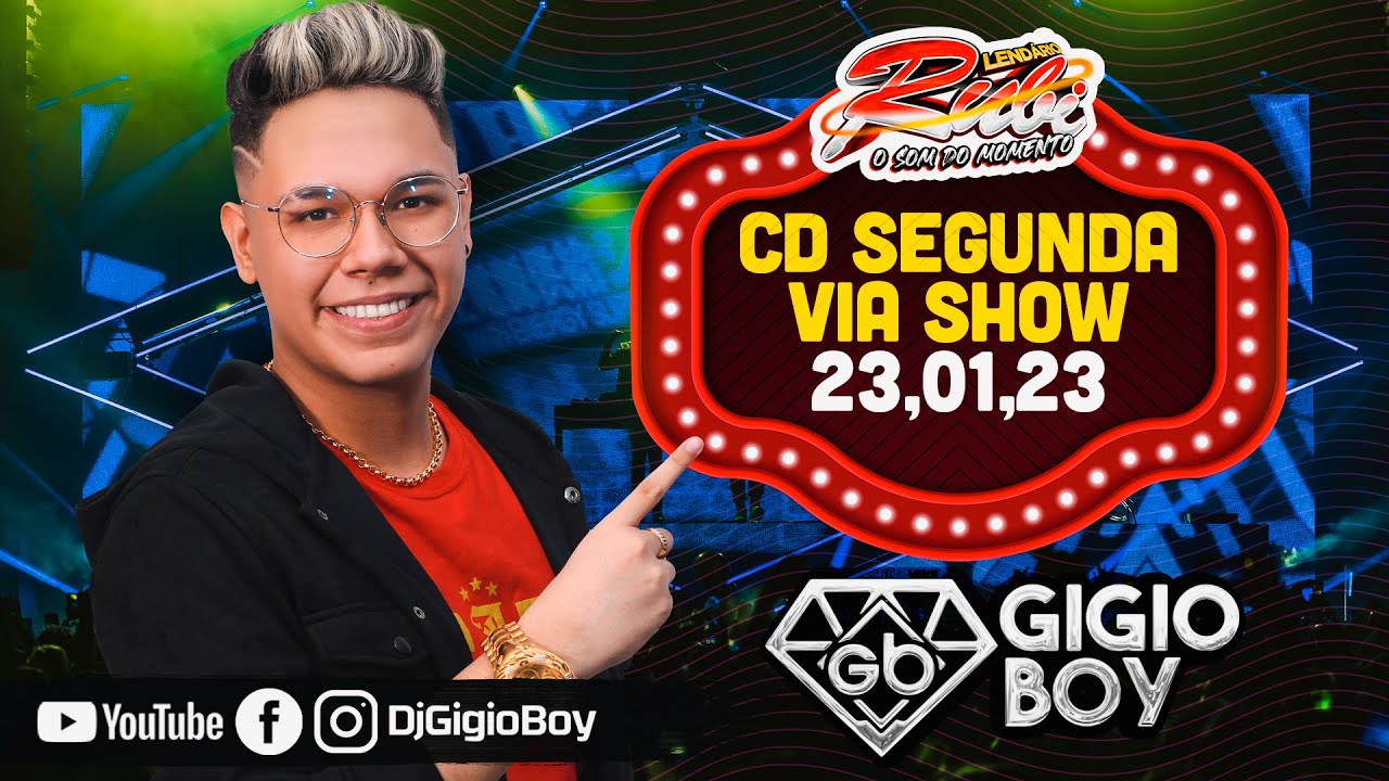 CD AO VIVO GIGIO BOY NA VIA SHOW LANÇAMENTO - LENDÁRIO RUBI O SOM