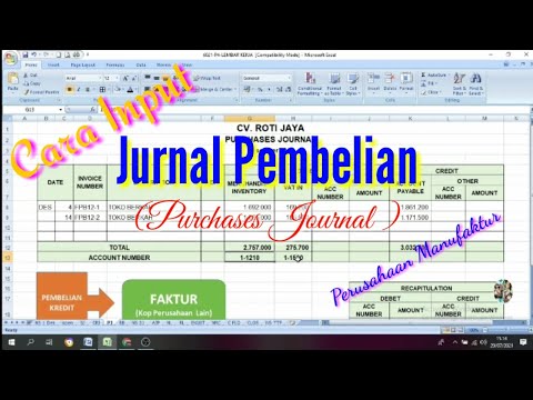 Jurnal Pembelian (Purchases  Journal) || Perusahaan Manufaktur || CV. Roti Jaya Part.3