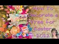 HOW TO DECORATE A TREE FOR EASTER 2022