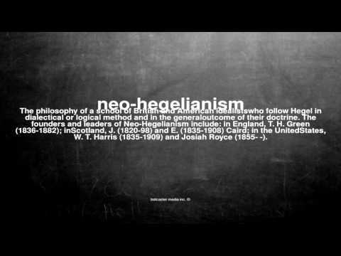 What does neo-hegelianism mean