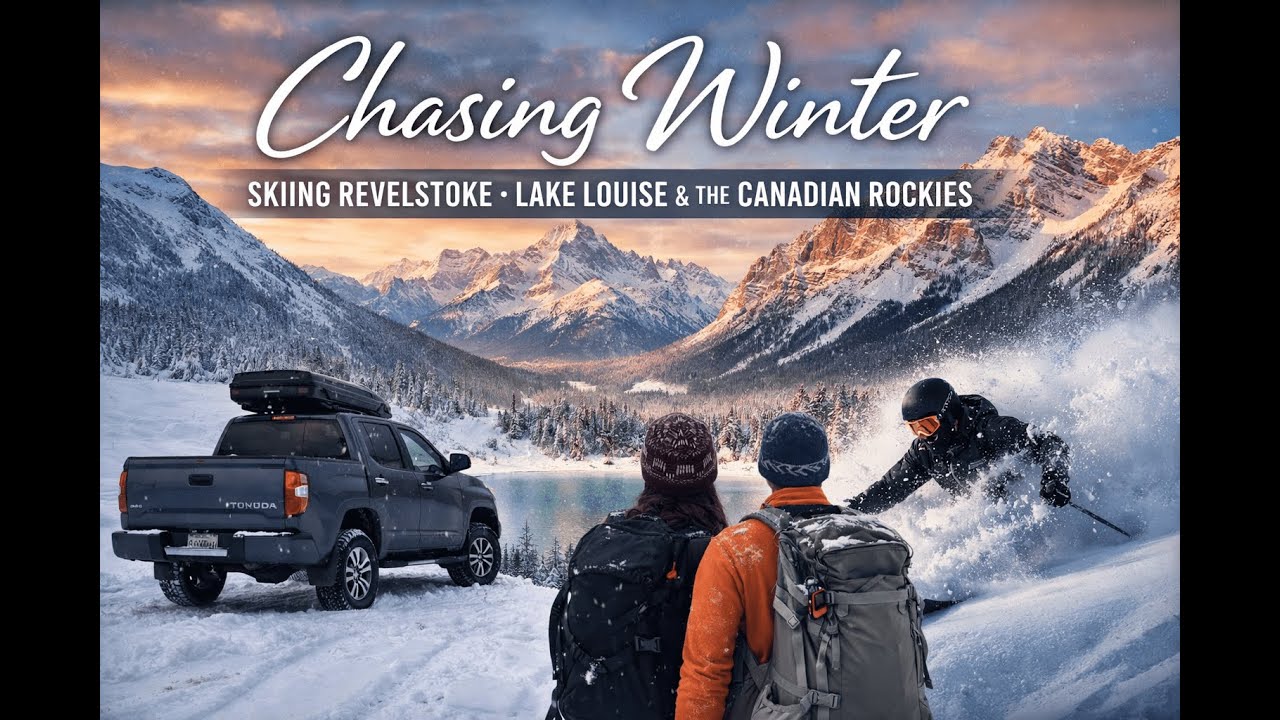Chasing Winter | Skiing Revelstoke, Lake Louise & the Canadian Rockies 🍁
