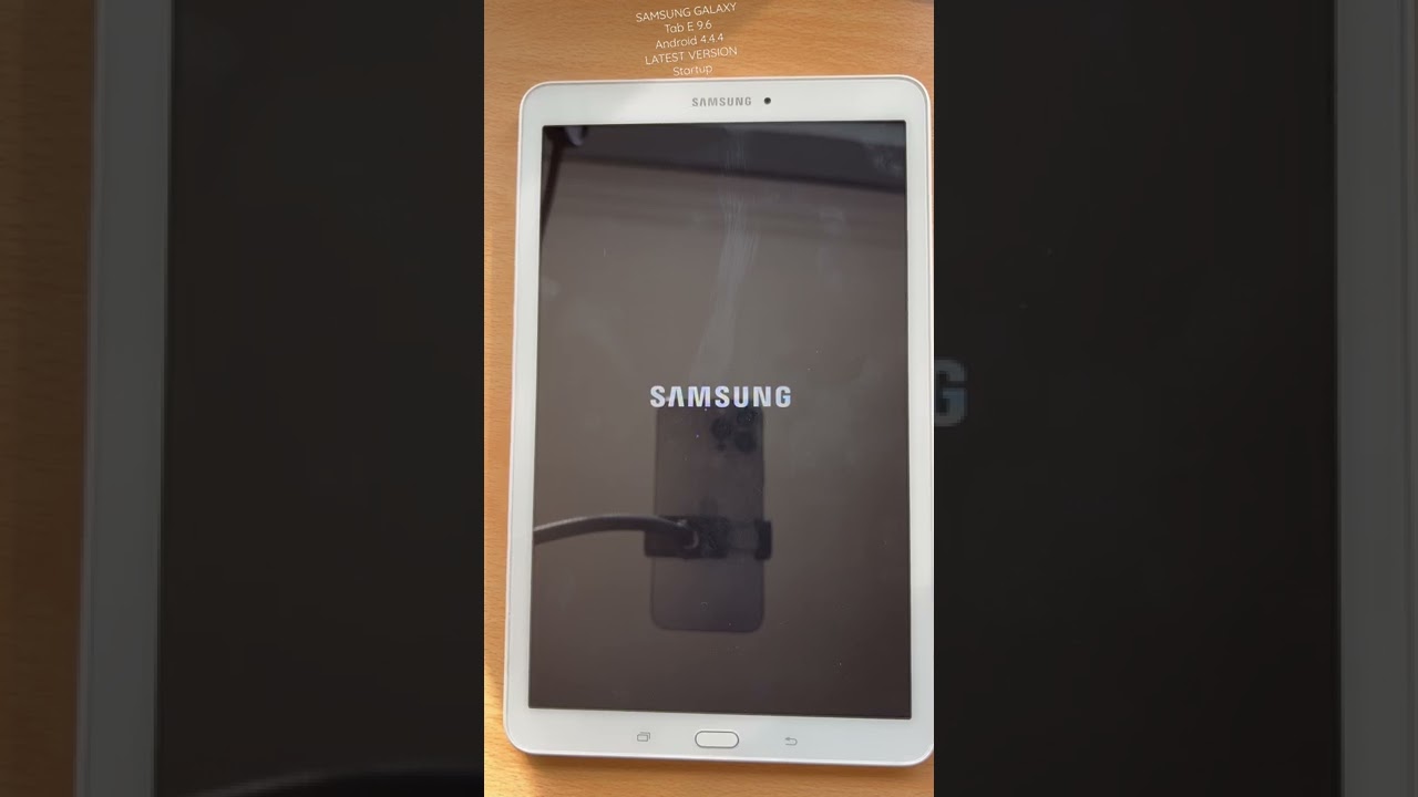 SAMSUNG GALAXY Tab E 9.6 Startup Android 4.4.4 LATEST VERSION