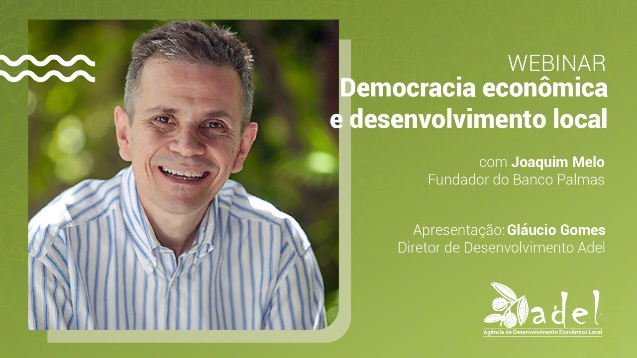 webinar democracia econômica e desenvolvimento local youtube