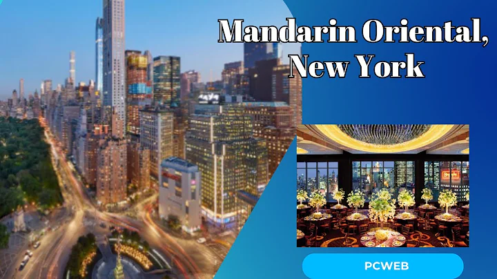 Mandarin Oriental, New York: Experience Unparalleled Luxury in the Heart of Manhattan