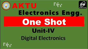 ONE SHOT UNIT-4 I Digital Electronics I by Vimal Sir I Gateway Classes I AKTU