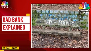 What Is Bad Bank Can It Revive The Banking Industry | CNBC-Tv18