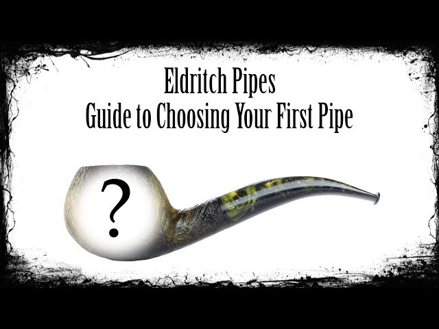 choosing a tobacco pipe How to Choose Your First Pipe: Beginner's Guide Dr. Watson How to Smoke a Tobacco