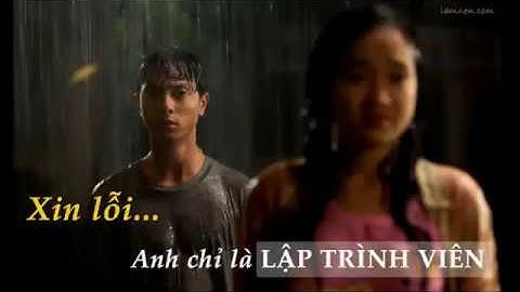 Xin lỗi! anh chỉ là lập trình viên - Đinh Công Sáng ( Sáng Lòa)