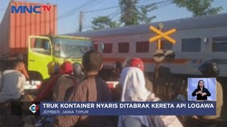 Truk Kontainer Nekat Terobos Palang Pintu Nyaris Tertabrak KA Logawa di Jember - LIS 21/07