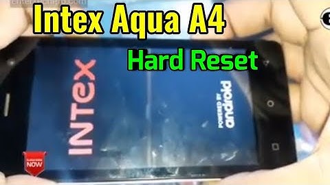 Intex Aqua A4 Plus Hard Reset or Pattern Unlock Easy Trick With Keys
