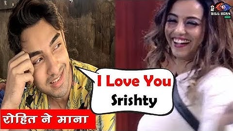 Bigg Boss 12 : Rohit Suchanti Accept, He Is In Love With Srishty Rode | Day 57 | BB 12
