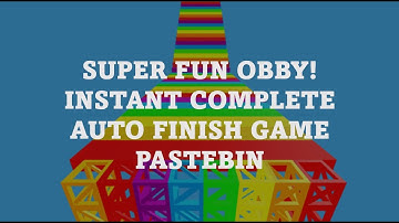 🤸 SUPER FUN OBBY [500 STAGES!] - FREE ROBLOX SCRIPT/HACK - AUTO COMPLETE - PASTEBIN