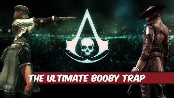 AC4: The Ultimate Booby Trap