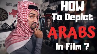 Filmmer | How To Depict Arabs in Film | العرب بأعين هوليوود