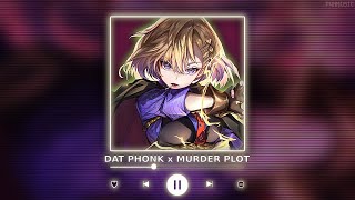 DAT PHONK x MURDER PLOT [P4nMusic PHONK MASHUP] Resimi