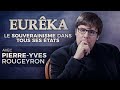 Le souverainisme dans tous ses tats avec pierreyves rougeyron  eurka