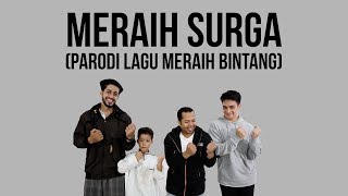 Download Lagu MERAIH SURGA (PARODI LAGU MERAIH BINTANG) MP3
