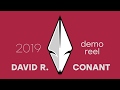 David Conant&#39;s Fall Demo Reel 2019