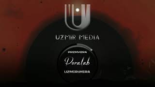 UZmir va Mira PORALAP #PREMYERA 14.04.2021.soat 22 00