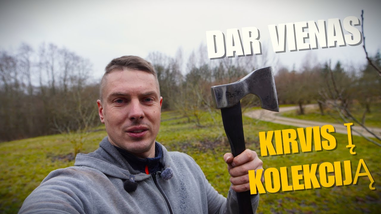 Atnaujinau seną kirvį #2