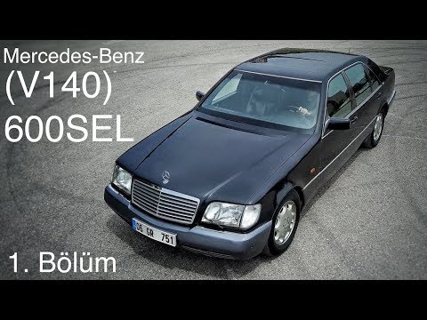 90'LAR | Mercedes-Benz V140 (W140) 600SEL - Test (1.Bölüm)