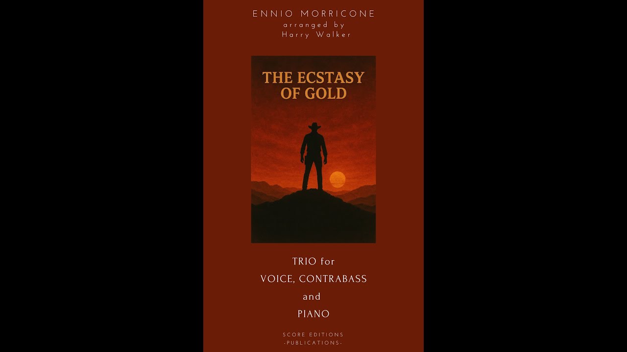 The Ecstasy of Gold by Ennio Morricone for Voice, Contrabass and Piano (Sheet Music Download)