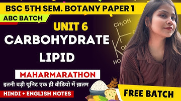 Carbohydrates and Lipods BSc 3rd year 5th Semester botany unit 6 one shot video by sciencewaali🔥💯