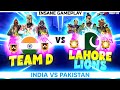 Team D🔥Vs Lahore Lions💥| Gold Noobs🟡Vs Grandmaster Pros🔴 of Pakistan| India 🇮🇳 Vs Pakistan🇵🇰