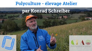 Polyculture - Elevage Atelier, par Konrad Schreiber
