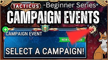 An introduction to Campaign Events - Warhammer 40.000 Tacticus Beginner Guide