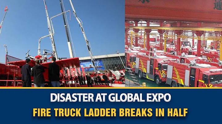 Shock at International Expo: “Made in China” Fire Truck Ladder Snaps in Half