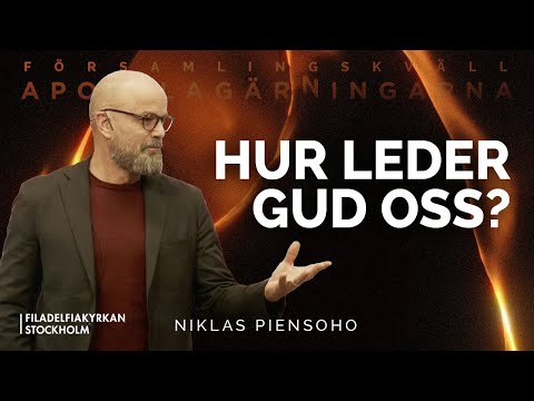 Apostlagärningarna: ”Hur leder Gud oss?” - Niklas Piensoho