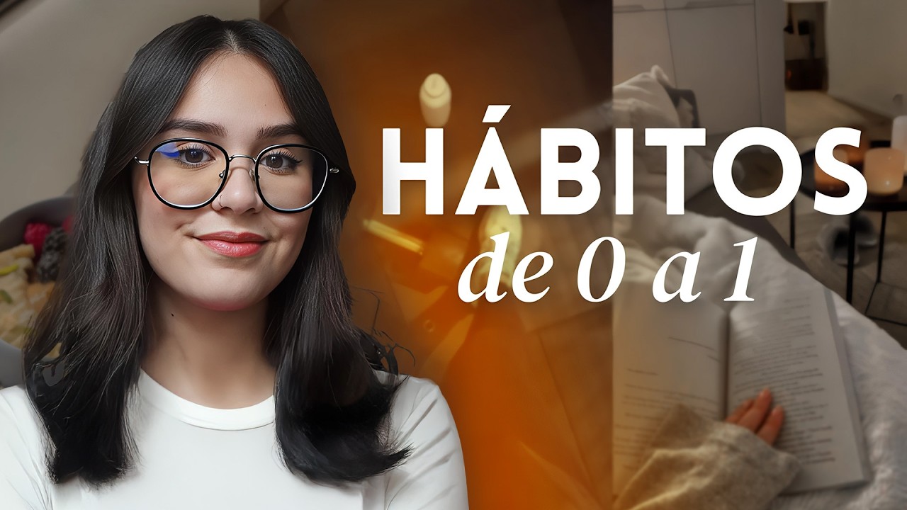 Los mejores hábitos para transformar tu vida - YouTube