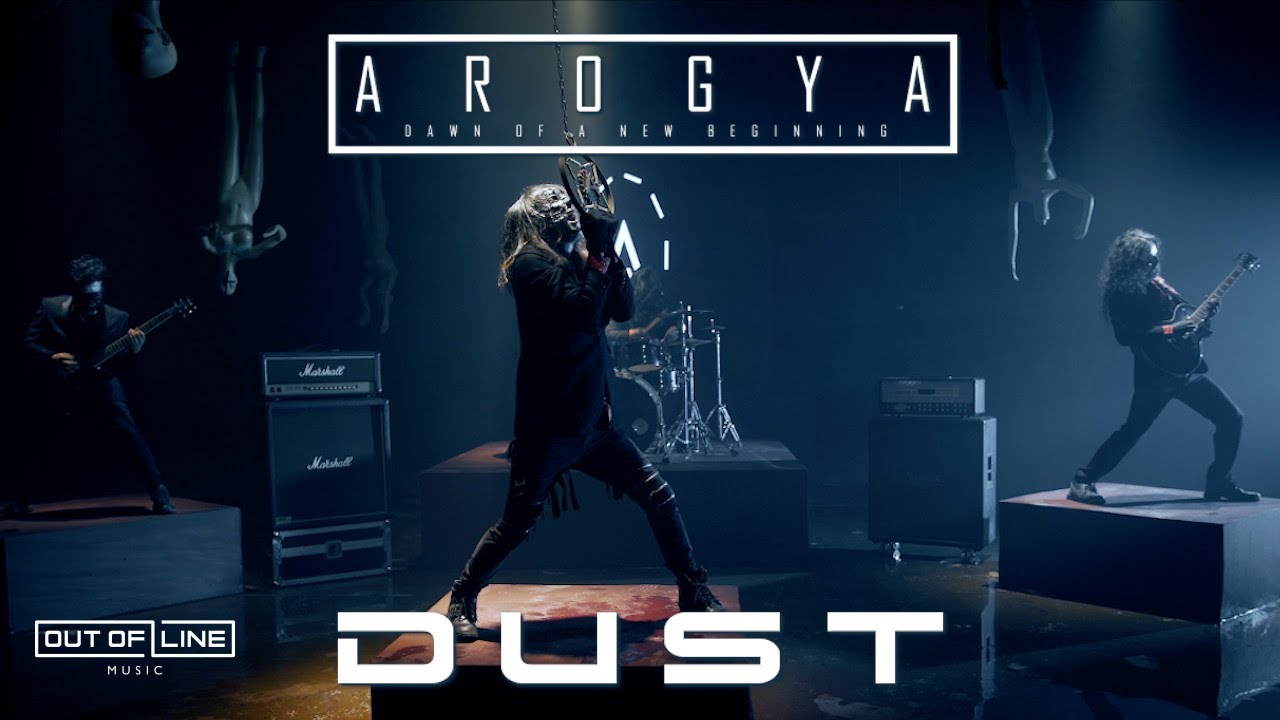Arogya - Dust (Official Music Video)