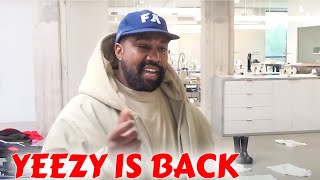 KANYE WEST HAS GOT YEEZY BACK  AFTER GETTING BETRAYED BY ADIDAS