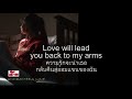 เพลงสากลแปลไทย Love Will Lead You Back - Taylor Dayne (lyrics &amp; Thai subtitle)