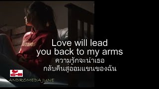 เพลงสากลแปลไทย Love Will Lead You Back - Taylor Dayne (lyrics &amp; Thai subtitle)