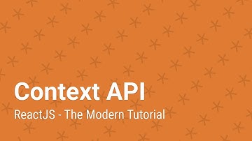 Context API | ReactJS - Modern Tutorial