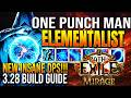 THIS ONE PUNCH MAN ELEMENTALIST BUILD IS META! POE 3.28 Build (NEW META)