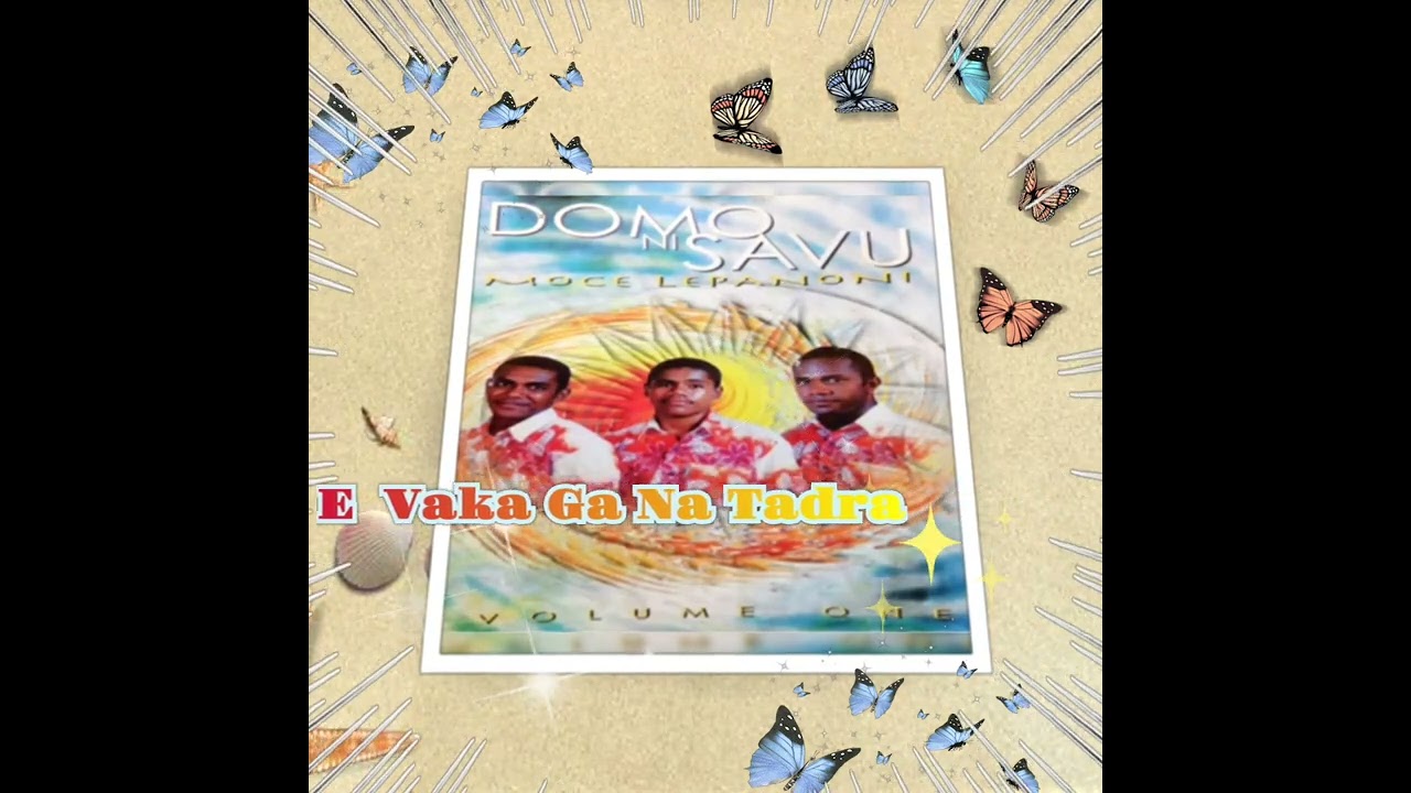 Domo Ni Savu - Vol 1 - E Vaka Ga Na Tadra