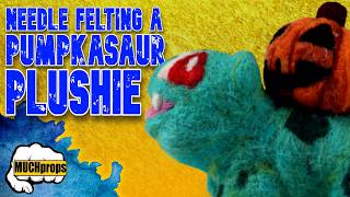 Needle Felting a Pumpkasaur Plushie